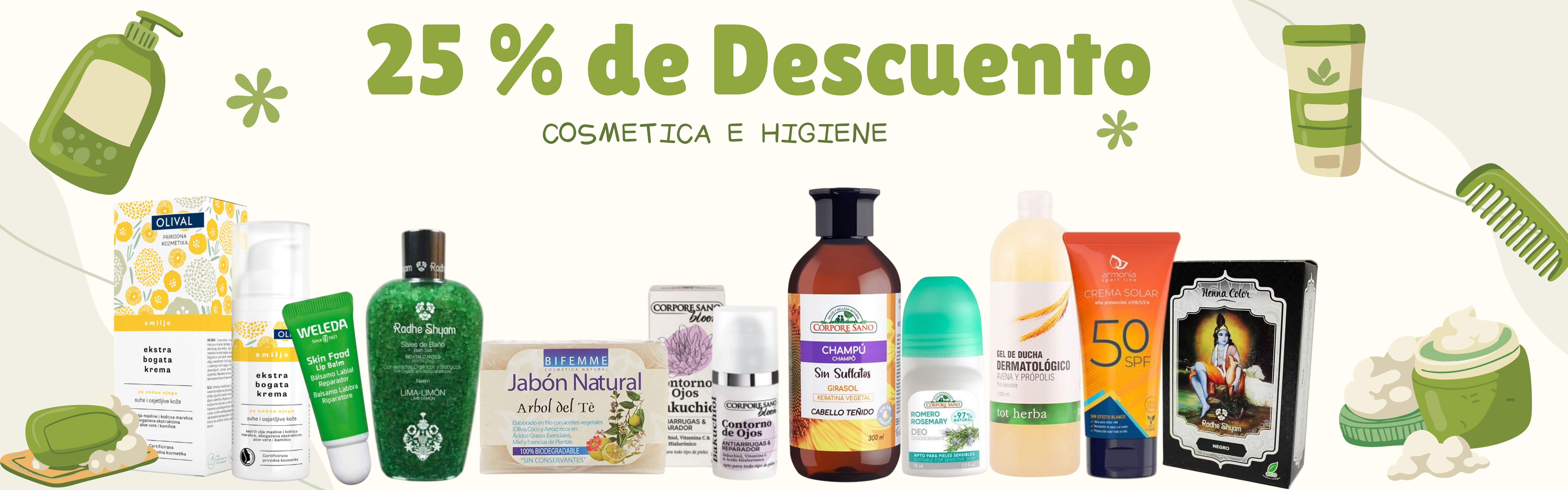 25% CATEGORIA COSMETICA E HIGIENE